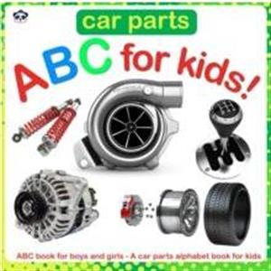 Car Parts ABC for Kids by Toomi Malo