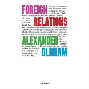 FOREIGN RELATIONS by ALEXANDER OLDHAM