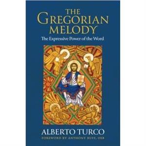 The Gregorian Melody by Alberto Turco