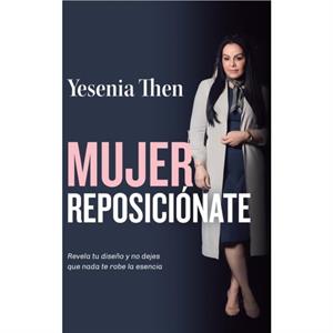 Mujer reposicionate by Yesenia Then