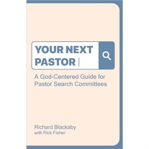 Your Next Pastor by Rick Fisher