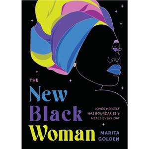 The New Black Woman by Marita Golden