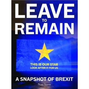 Leave to Remain by Noni Stacey