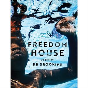 Freedom House by KB Brookins