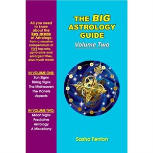 The Big Astrology Guide  Volume Two by Sasha Fenton