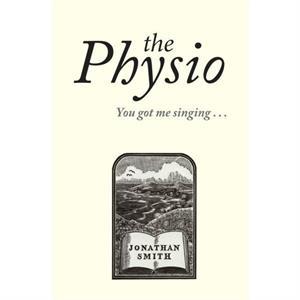 The Physio by Jonathan Smith