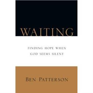 Waiting by Ben Patterson