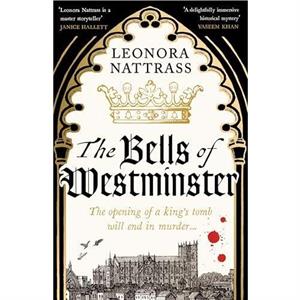 The Bells of Westminster by Leonora Nattrass