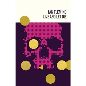 Live and Let Die by Ian Fleming