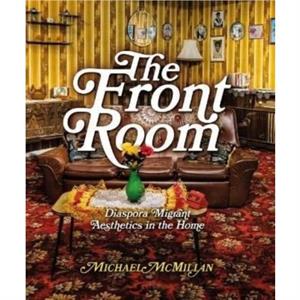 The Front Room by Michael McMillan