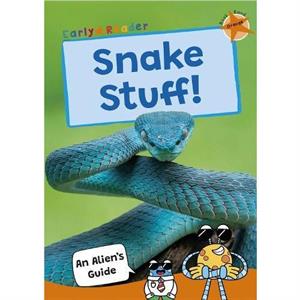 Snake Stuff by Maverick Publishing