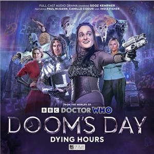 Doctor Who Dooms Day Dying Hours by Lizzie Hopley