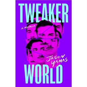 Tweakerworld by Jason Yamas