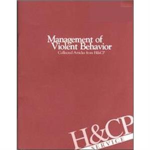 Management of Violent Behavior by American Psychiatric Association