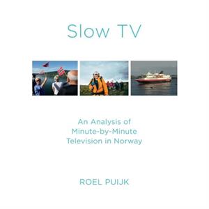 Slow TV by Roel Puijk