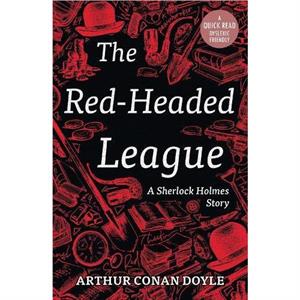 The RedHeaded League by Arthur Conan Doyle