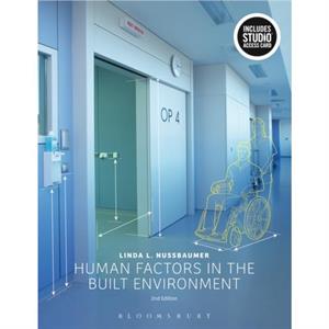 Human Factors in the Built Environment by Linda L Nussbaumer