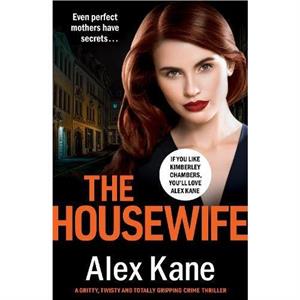 The Housewife by Alex Kane