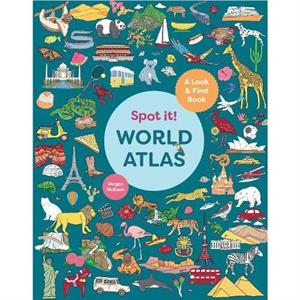 Spot It World Atlas by Megan McKean