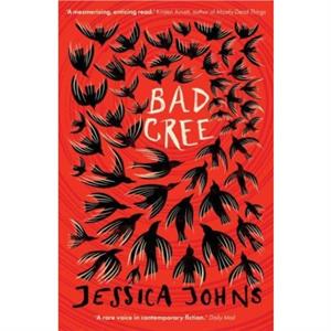 Bad Cree by Jessica Johns