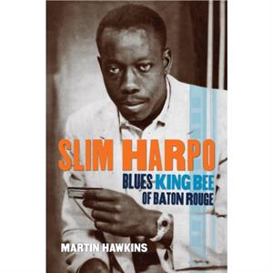 Slim Harpo by Hawkins & Martin 