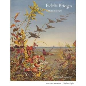 Fidelia Bridges by Katherine Manthorne