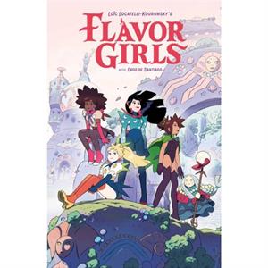 Flavor Girls by Loic LocatelliKournwsky