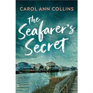 The Seafarers Secret by Carol Ann Collins