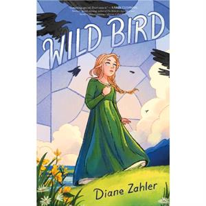 Wild Bird by Diane Zahler