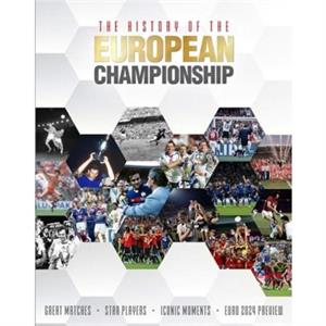 The History of the European Championship by Adrian Besley