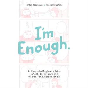 Im Enough by Hiroko Mizushima