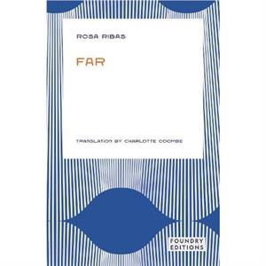 Far by Rosa Ribas