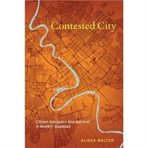 Contested City by Alissa Walter