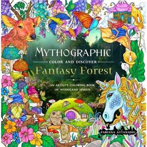 Mythographic Color and Discover Fantasy Forest by Fabiana Attanasio