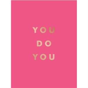 You Do You by Summersdale Publishers