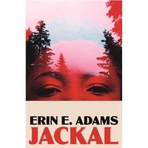 Jackal by Erin E. Adams