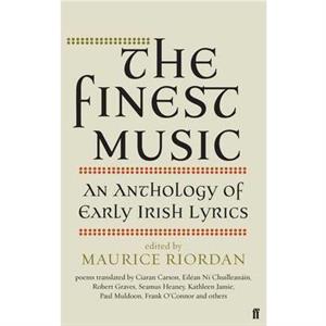 The Finest Music by Maurice Riordan