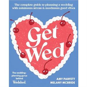 Get Wed by Melany McBride