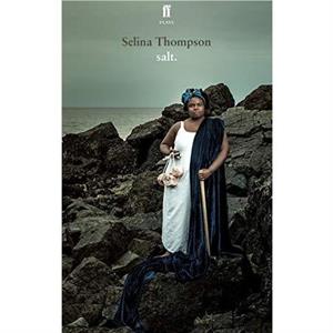 Salt by Selina Thompson