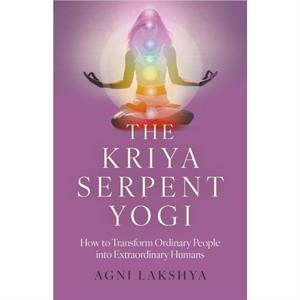 Kriya Serpent Yogi The by Agni Lakshya