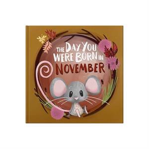 The Day You Were Born In November. . . by Lucy Tapper