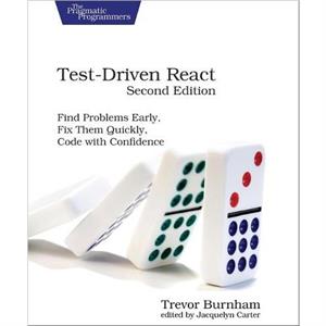 TestDriven React Second Edition by Trevor Burnham