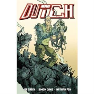 Dutch by Joe Casey