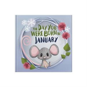 The Day You Were Born In January. . . by Lucy Tapper