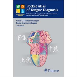 Pocket Atlas of Tongue Diagnosis by Beate Schnorrenberger