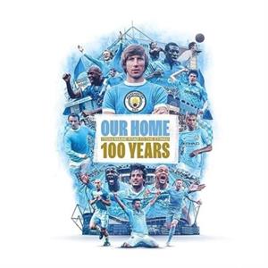 Our Home by Manchester City