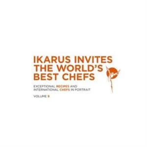 Ikarus Invites the Worlds Best Chefs by Martin Klein