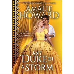 Any Duke in a Storm by Amalie Howard