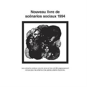 Nouveau Livre de Scenarios Sociaux 1994 by Carol Gray