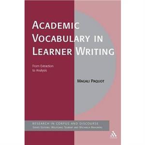 Academic Vocabulary in Learner Writing by Magali Paquot